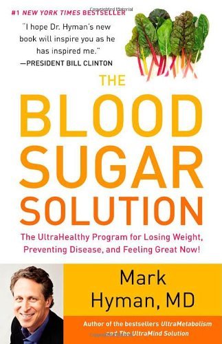 Mark Hyman/Blood Sugar Solution,The@The Ultrahealthy Program For Losing Weight,Preve